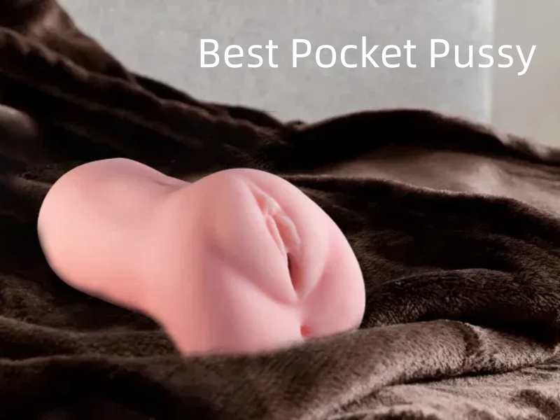 What Kind of Maintenance Does the Pocket Pussy Require